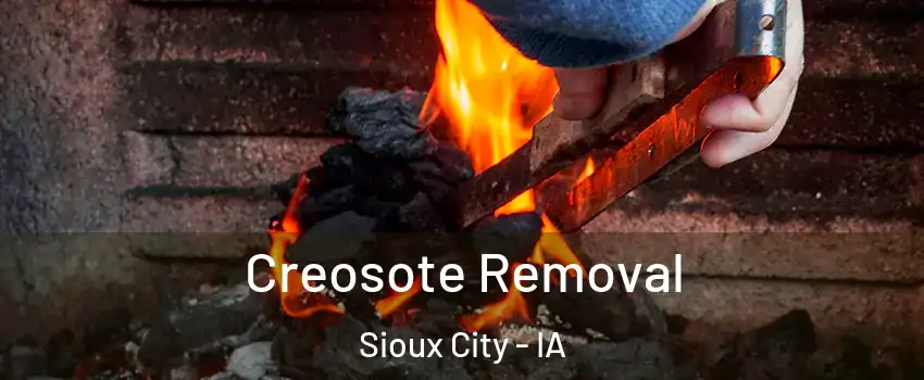  Creosote Removal Sioux City - IA