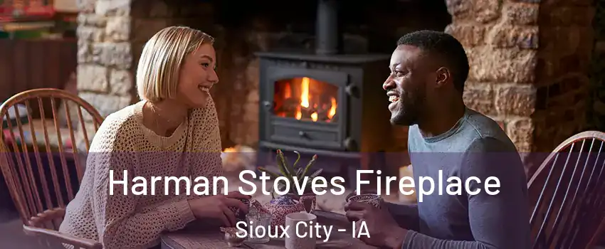  Harman Stoves Fireplace Sioux City - IA